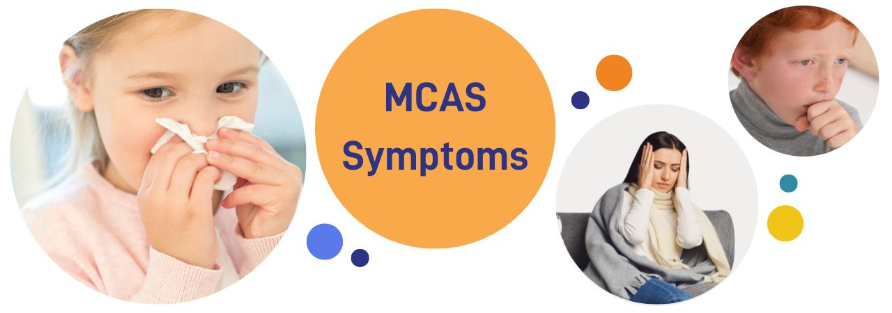 MCAS Symptoms | Mast Cell Action